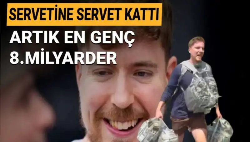 1 Milyar Dolarlık Servetle MrBeast, En Genç 8. Milyarder Olarak Tarihe Geçti