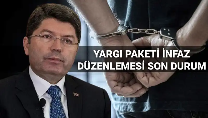 10. Yargı Paketi: İnfaz Düzenlemesiyle İlgili Tüm Gelişmeler ve Detaylar