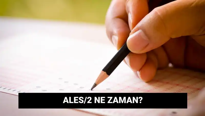ALES/2 Sınavı Tarihleri: Başvuru Süreci ve Sonuçların Açıklanma Tarihleri