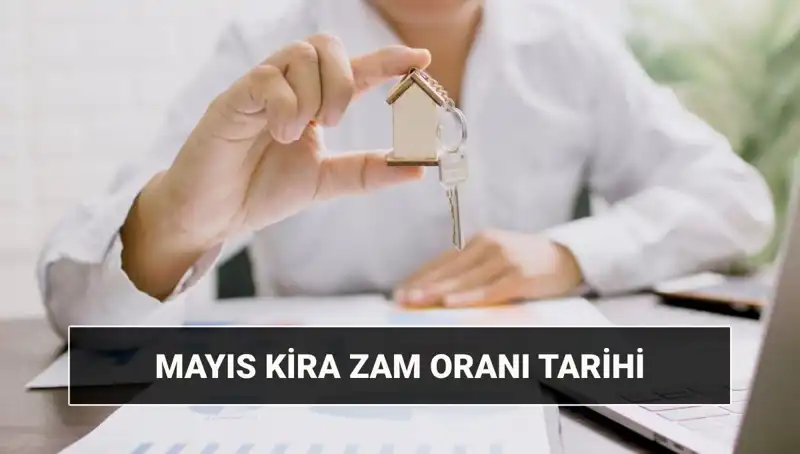 Mayıs 2025 Kira Zam Oranı Açıklanıyor: TEMMUZ'un Son Tarihleri