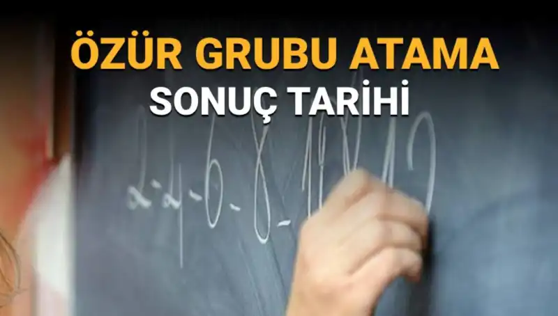 Mazerete Bağlı Atama Sonuçları İçin Tarih Belli Oldu!