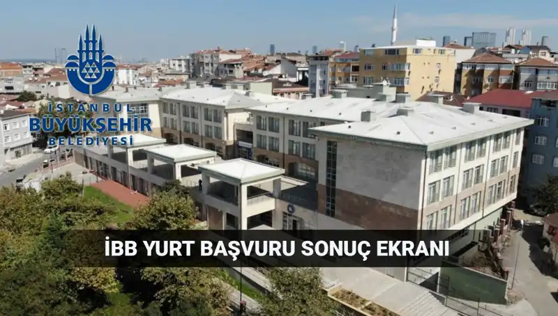 İstanbul Üniversitesi Yükseköğrenim Yurtları Sonuçları Açıklandı mı? 2025-2026 Dönemi