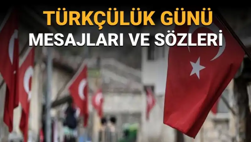 3 Mayıs Türkçülük Günü: Neden Bu Tarih Özel ve Anlamı Nedir?